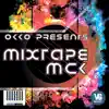 OKKO - Mixtape MCK